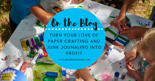 Turn Your Love of Paper Crafting and Junk Jounaling into Profit