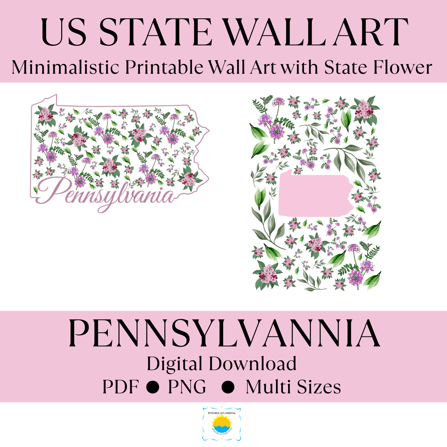 Pennsylvania State & State Flower Printable Wall Art – Digital Download