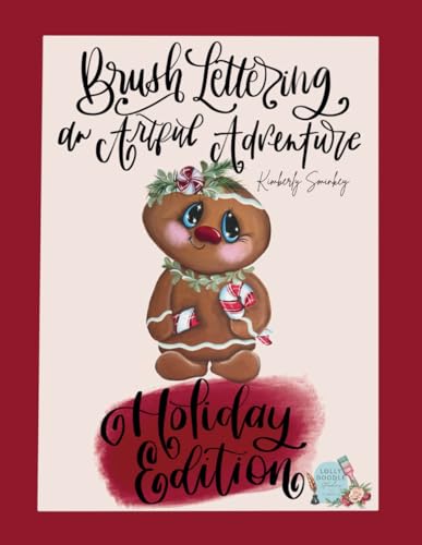 Brush Lettering an Artful Adventure Holiday Edition