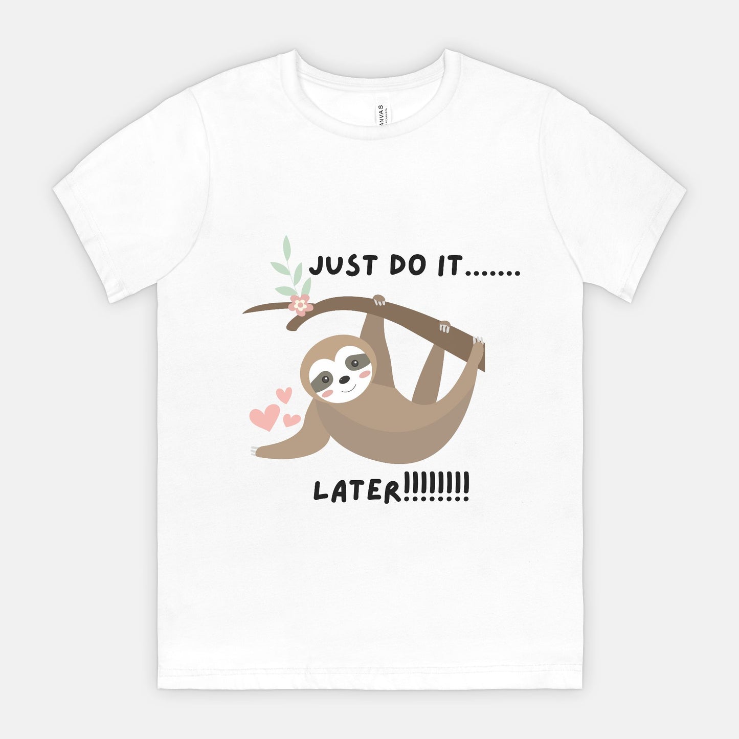 Sloth T shirt Bella Canvas Unisex Tee 3001