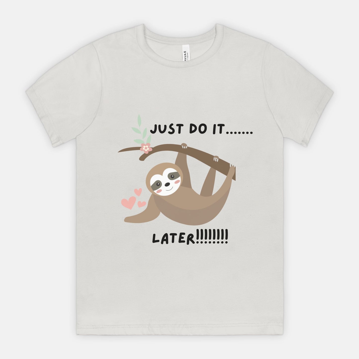 Sloth T shirt Bella Canvas Unisex Tee 3001