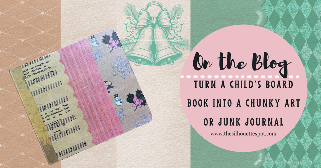 Turn a Child’s Board Book Into a Chunky Art or Junk Journal
