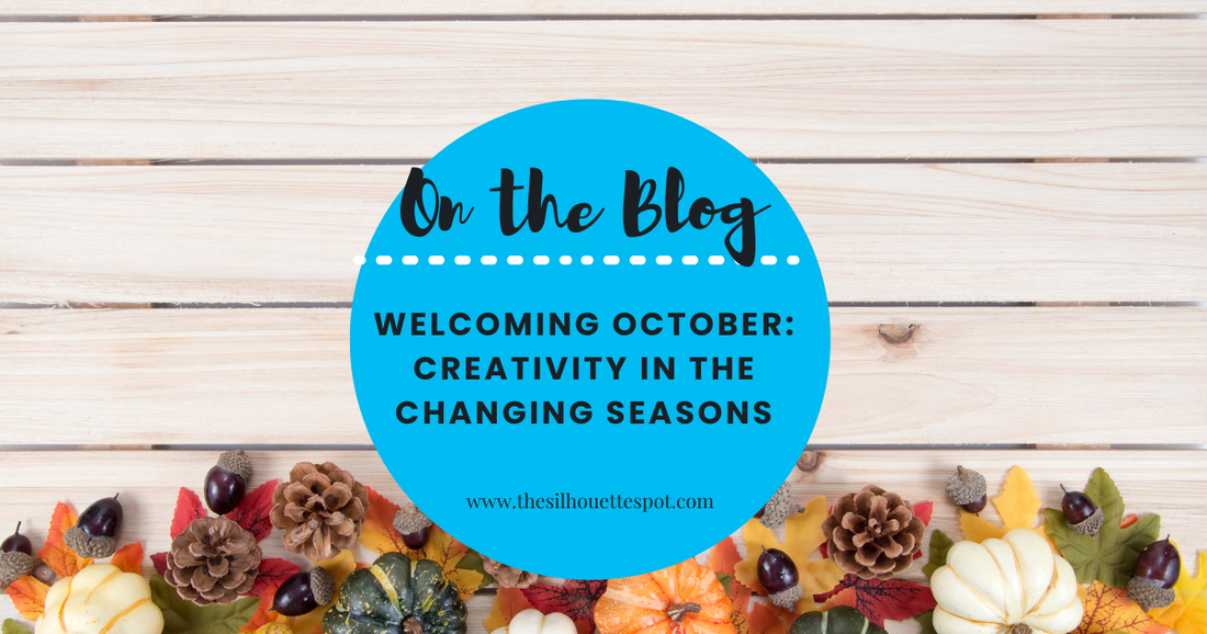 Welcoming October: Creativity in the Changing Seasons