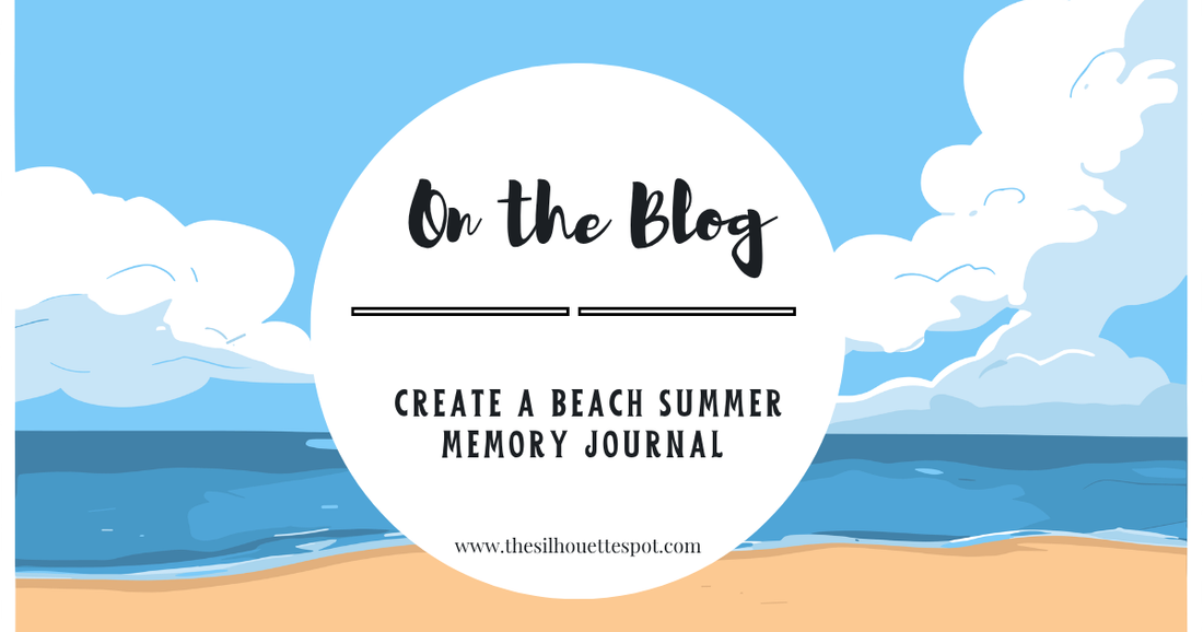 Create a Beach Summer Memory Journal for Sweet Seasonal Memories