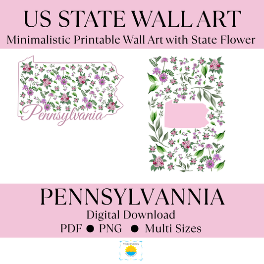 Pennsylvania State & State Flower Printable Wall Art – Digital Download