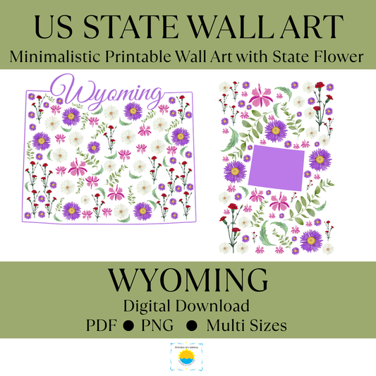 Wyoming State & State Flower Printable Wall Art – Digital Download
