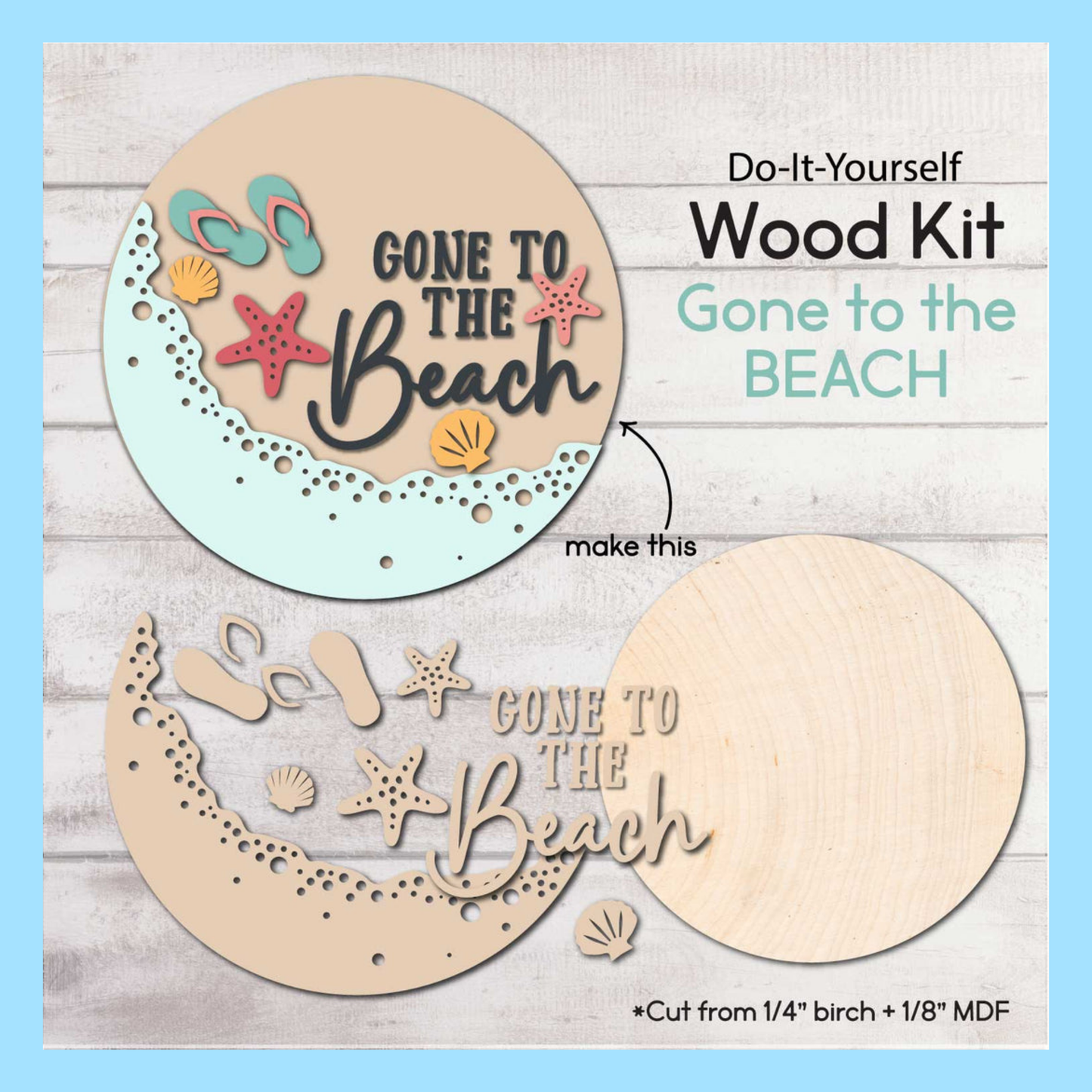 Gone to the Beach 3D  14" Round Wood Door Hanger Art Kit