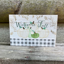 Load image into Gallery viewer, Fall Small 4x6 Fall Signs: Welcome Fall Sign|Pastel Earth Tone Prints on Smooth Wood
