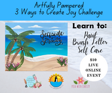 Load image into Gallery viewer, Artfully Pampered: 3 Ways to Create Joy
