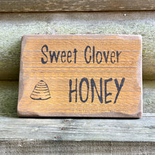 Load image into Gallery viewer, Sweet Clover Honey Farmhouse Rustic Wood Fall Home Decor Sign
