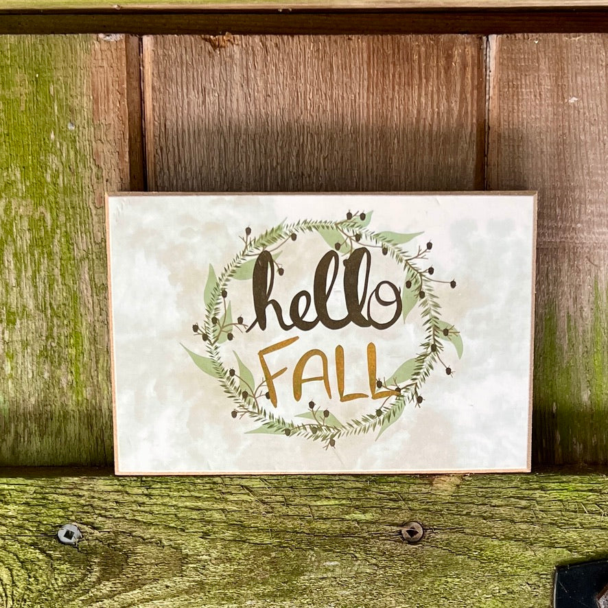 Hello Fall Small 4x6 Fall Signs: Pastel Earth Tone Prints on Smooth Wood