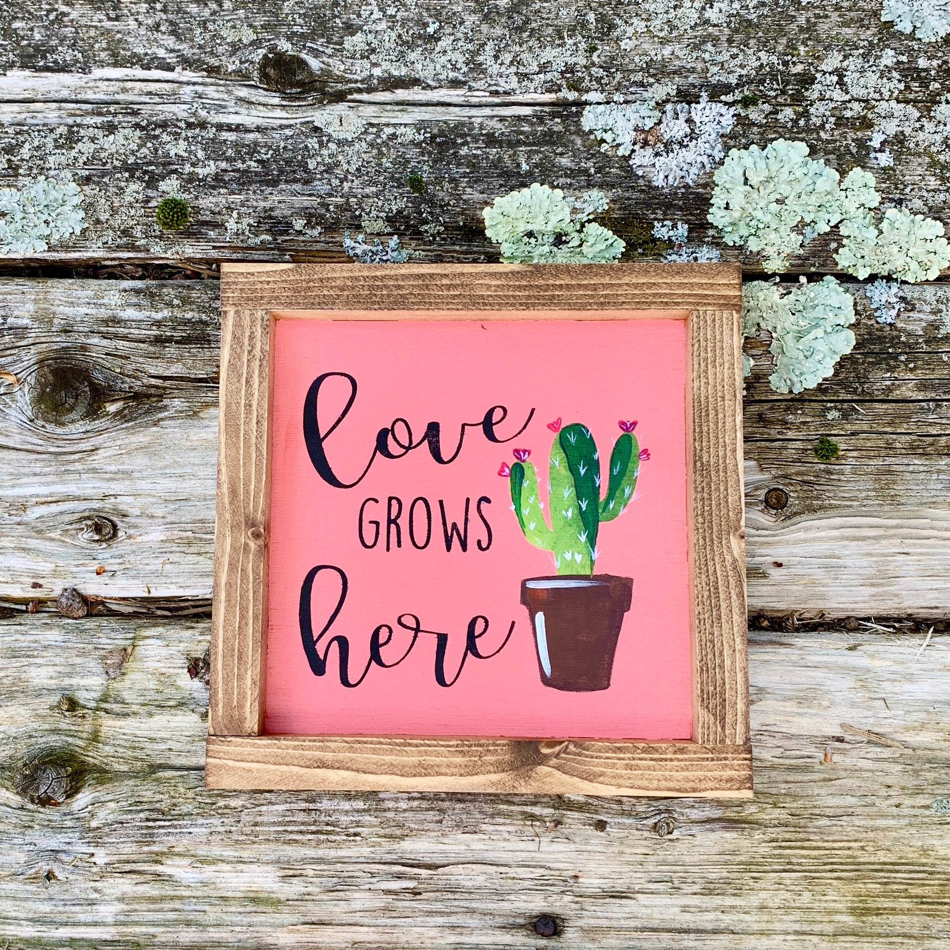 Love Grows Here Farmhouse Cactus Rustic Wood Sign
