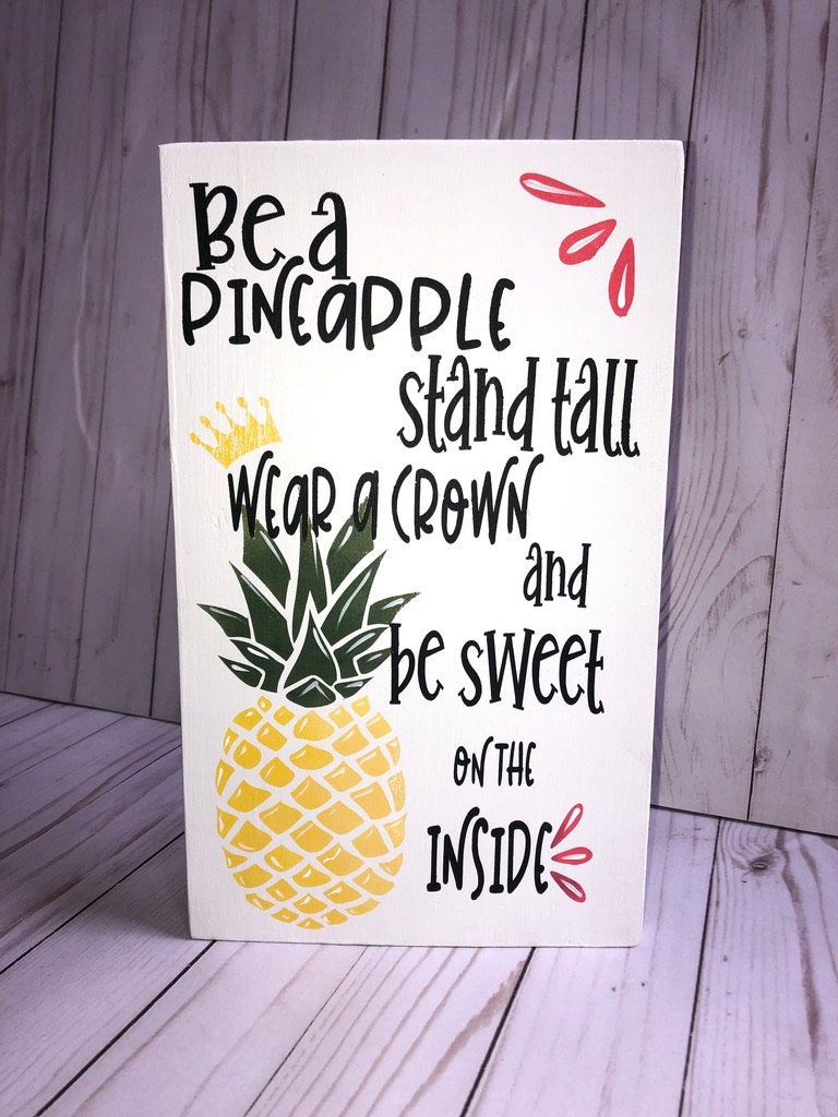 Pineapple Inspiration Hand Painted Wood Sign