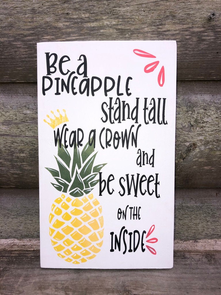 Pineapple Inspiration Hand Painted Wood Sign
