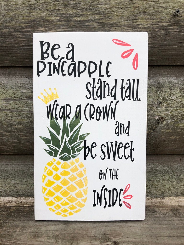 Pineapple Inspiration Hand Painted Wood Sign