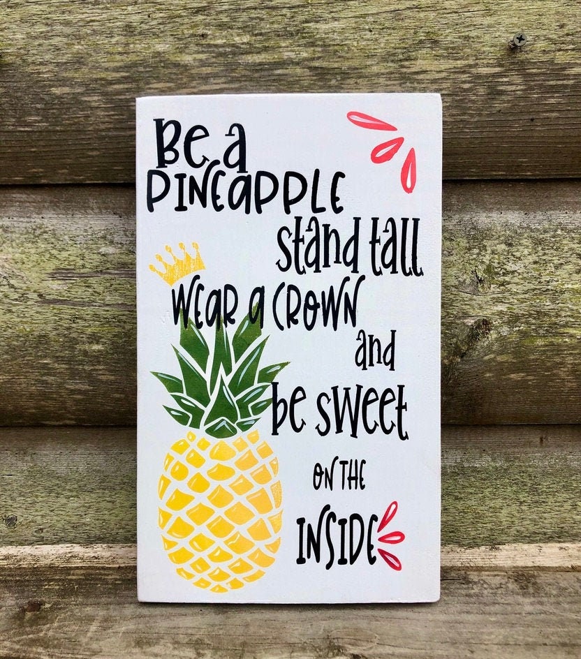 Pineapple Inspiration Hand Painted Wood Sign