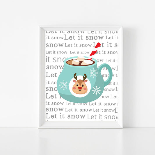 Let it Snow with Hot Cocoa Printable Digital Art