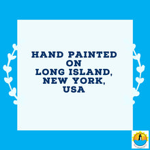 Load image into Gallery viewer, Hand paint on Long Island
