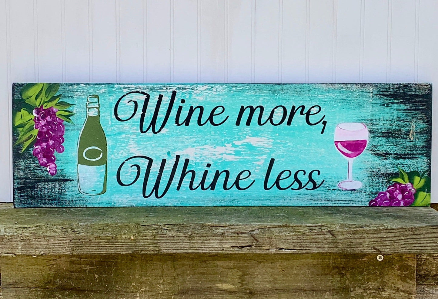 Rustic Wine Wood Sign Hand Painted |Wine More Whine Less
