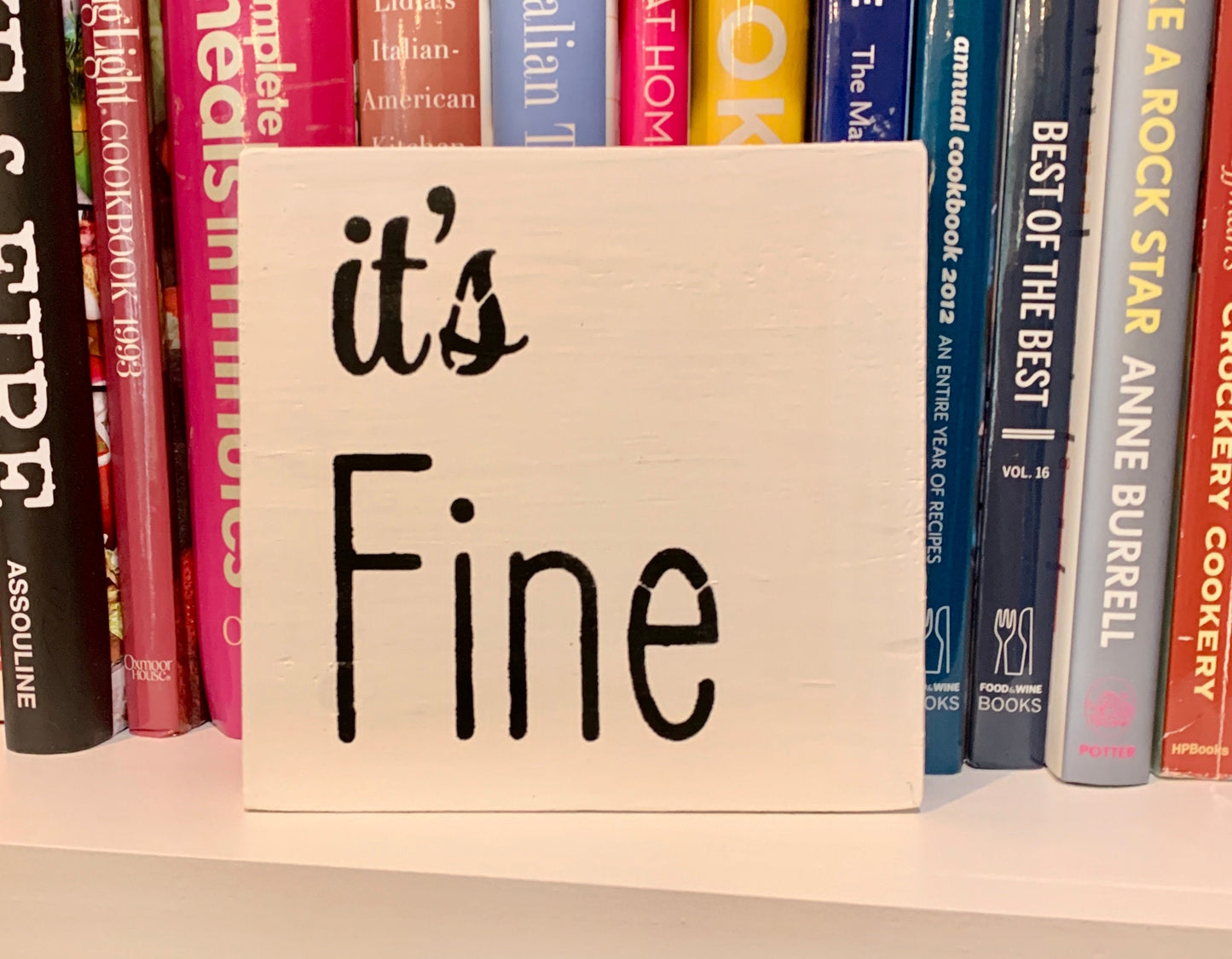 It's Fine Sign | Rustic Farmhouse Inspirational UN-Framed Wood Sign Gift for Her